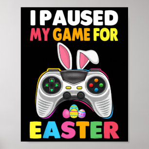 Pausen mein Spiel für Osterboy Gamer Video Control Poster