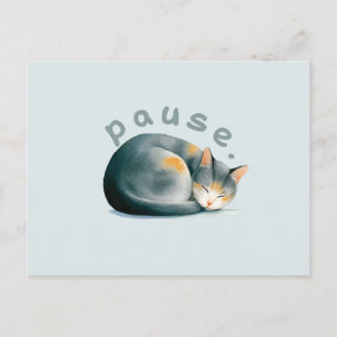 Pausieren. Sleeping Cat Design Postkarte