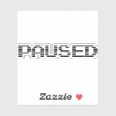 PAUSIERT AUFKLEBER (Blatt)