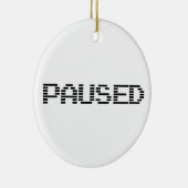 PAUSIERT KERAMIK ORNAMENT (Rechts)