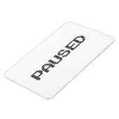 PAUSIERT MAGNET (Linke Seite)
