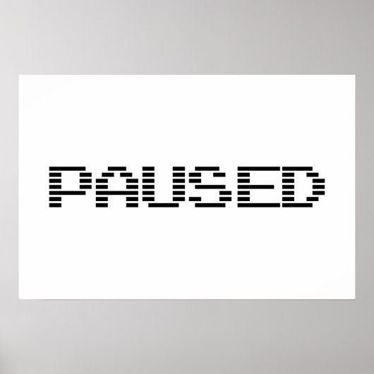 PAUSIERT POSTER (Vorne)