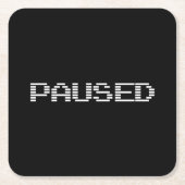 PAUSIERT RECHTECKIGER PAPPUNTERSETZER (Vorderseite)