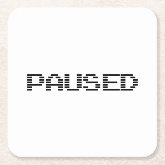 PAUSIERT RECHTECKIGER PAPPUNTERSETZER (Vorderseite)