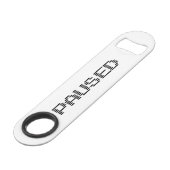 PAUSIERT SPEED FLASCHENÖFFNER (Vorderseite Schrägansicht)