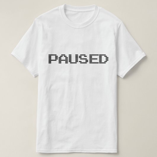 PAUSIERT T-Shirt (Design vorne)