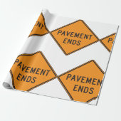 Pavement beendet Straßensignatur Verkehrswarnung Geschenkpapier (Ungerollt)