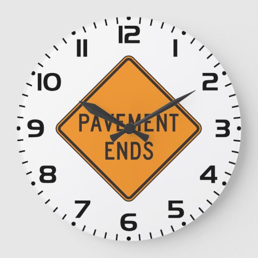 Pavement beendet Straßensignatur Verkehrswarnung Große Wanduhr (Vorderseite)