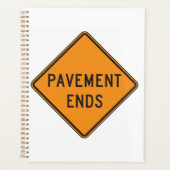 Pavement beendet Straßensignatur Verkehrswarnung Planer (Vorderseite)