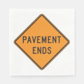 Pavement beendet Straßensignatur Verkehrswarnung Serviette (Vorderseite)