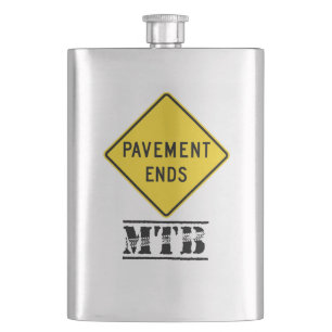 Pavement Ends Mountain Biking Flachmann