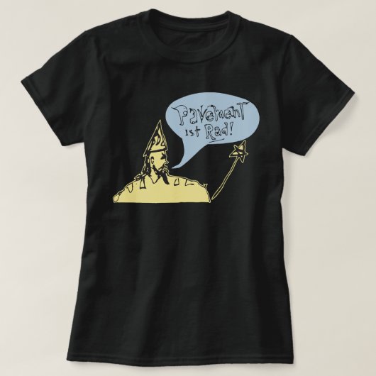 Pavement ist Krass T-Shirt (Design vorne)