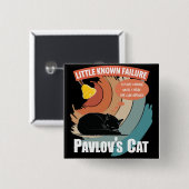 Pavlov's Cat - Funny Psychology Button (Vorne & Hinten)