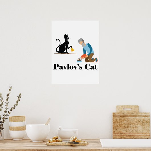 Pavlov's Cat Funny Psychology Poster (Küche)