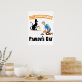 Pavlov's Cat - Funny Psychology Poster (Küche)