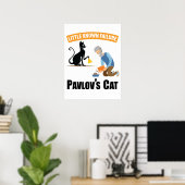 Pavlov's Cat - Funny Psychology Poster (Heimbüro)