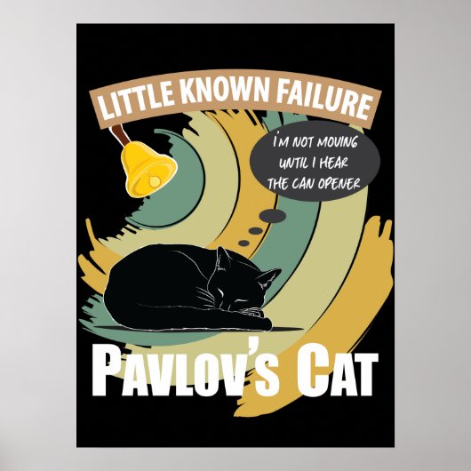 Pavlov's Cat - Funny Psychology Poster (Vorne)
