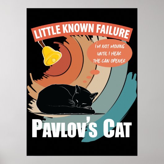 Pavlov's Cat - Funny Psychology Poster (Vorne)