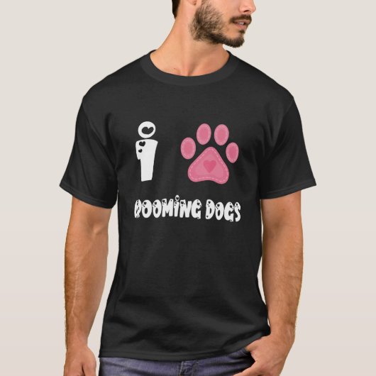 Paw Dog Groomer Dog Grooming I Love Grooming Dogs T-Shirt (Vorderseite)