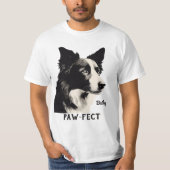 Paw-fect T-Shirt (Vorderseite)