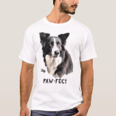 Paw-fect T-Shirt (Vorderseite)