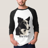 Paw-fect T-Shirt (Vorderseite)