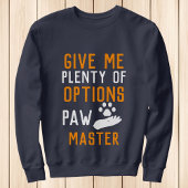 Paw Master Funny Custom Cat Typografy personalisie Sweatshirt
