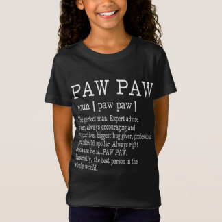 Paw paw Definition Großvater Vatertagsgeschenke -  T-Shirt