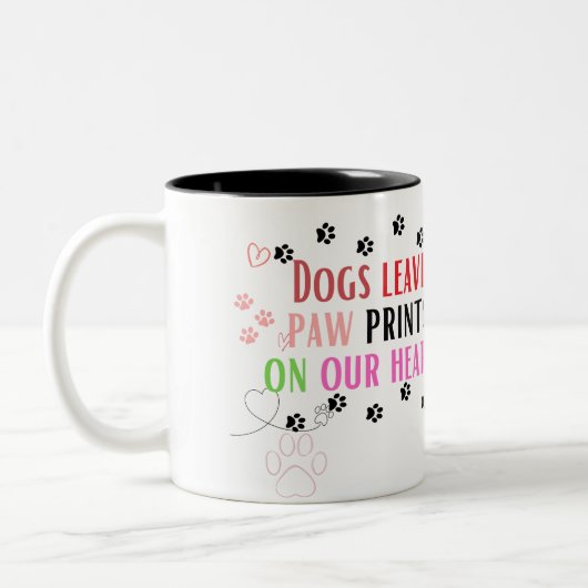 Paw Prints on Our Hearts: Ein Tribut an Canine Com Zweifarbige Tasse (Links)