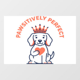 Paw-sitiv perfektes königliches Hundeschlafzimmer- Fensteraufkleber