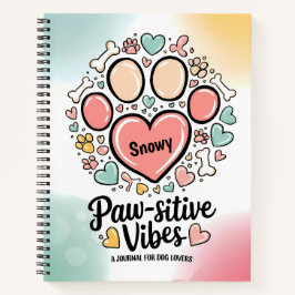 Paw Sitive Vibes: Ein Pasteljournal für Hundefreun Notizblock