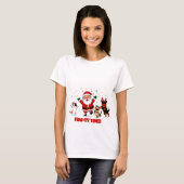 Paw-ty Time: Santa’s Festive Furry Fiesta T-Shirt (Vorne ganz)