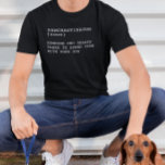 Pawcrastinator Definition Funny Dog Owner Sprichwo T-Shirt<br><div class="desc">Sie können den Stil dieses Shirts ändern, indem Sie Mehr > unter der Option Stil auswählen. Es kann personalisiert sein, in dem Bereich bereitstellen oder anpassen, indem Sie den Klick, um weitere Option anpassen und den Namen, Initialen oder Wörter ändern. Sie können auch die Textfarbe und den Textstil ändern oder...</div>