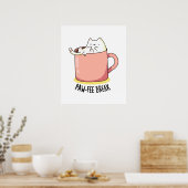 Pawfee Break Funny Kitty Cat in einer Tasse Coffee Poster (Küche)