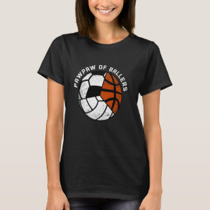 PawPaw Ballers Funny Volleyball Soccer Basketba T-Shirt