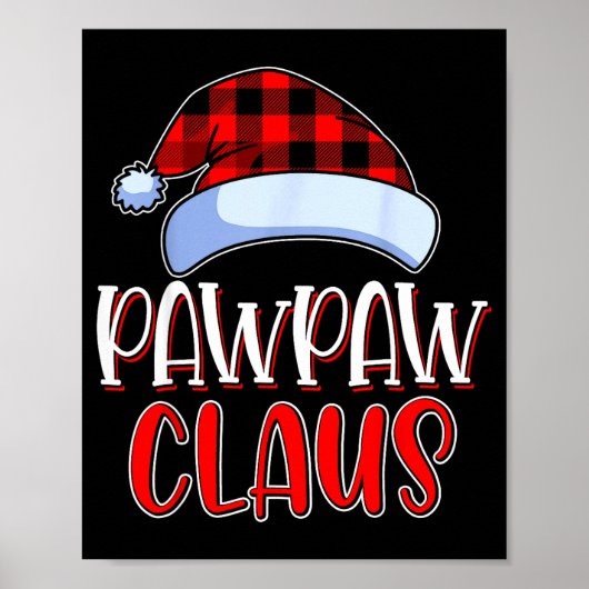 Pawpaw Claus Santa Family Matching Christmas Pajam Poster (Vorne)
