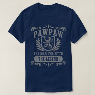 PawPaw den Mann, den Mythos, die Legende T-Shirt