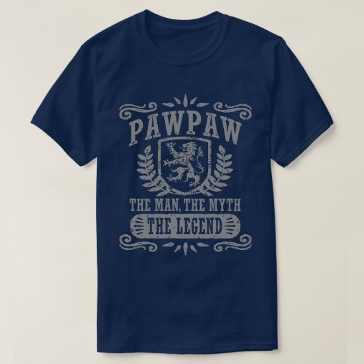 PawPaw den Mann, den Mythos, die Legende T-Shirt (Design vorne)