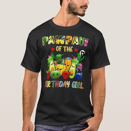 PawPaw Of The Birthday Girl Family Fruit Birthday T-Shirt (Vorderseite)