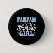 Pawpaw Of The Birthday Girl Snowflakes Winter Chri Button (Vorderseite)