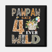 Pawpaw Of The Four Ever Wild Safari 4th Birthday B Magnet (Vorne)