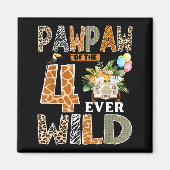 Pawpaw Of The Four Ever Wild Safari 4th Birthday B Magnet (Vorne)