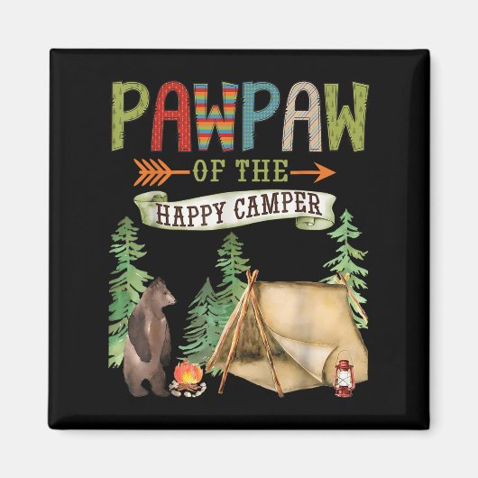 Pawpaw Of The Happy Camper First Birthday Camng  Magnet (Vorne)