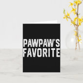 Pawpaw’s Favorite Humor Fathers Day Grandparent Gr Karte (Gelbe Blume)