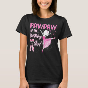 Pawpaw vom Geburtstag Girl Ballerina Ballerina Bal T-Shirt