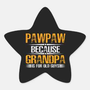 Pawpaw weil Opa für alte Typ Stern-Aufkleber