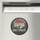 Pawpaw wie ein Großvater nur Cooler Retro-Kreis Magnet (In Situ (Geschirrspüler))