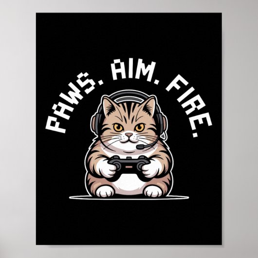 Paws Aim Fire Feline Cat Gamer Wiederbelebung der  Poster (Vorne)