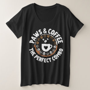 Paws & coffee_ die perfekte Kombination.b Große Größe T-Shirt