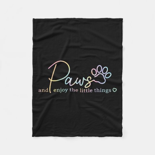 Paws Enjoy The Little Things Tie Dye Motivational  Fleecedecke (Vorderseite)